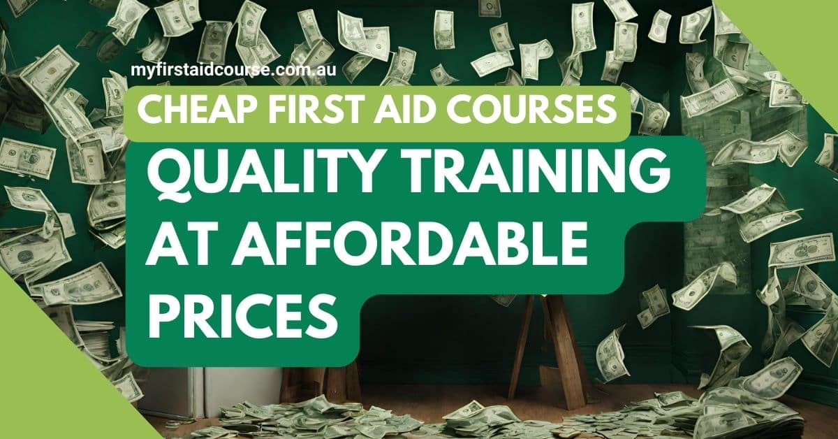 Cheap First Aid Courses? Get Quality Training at Affordable Prices