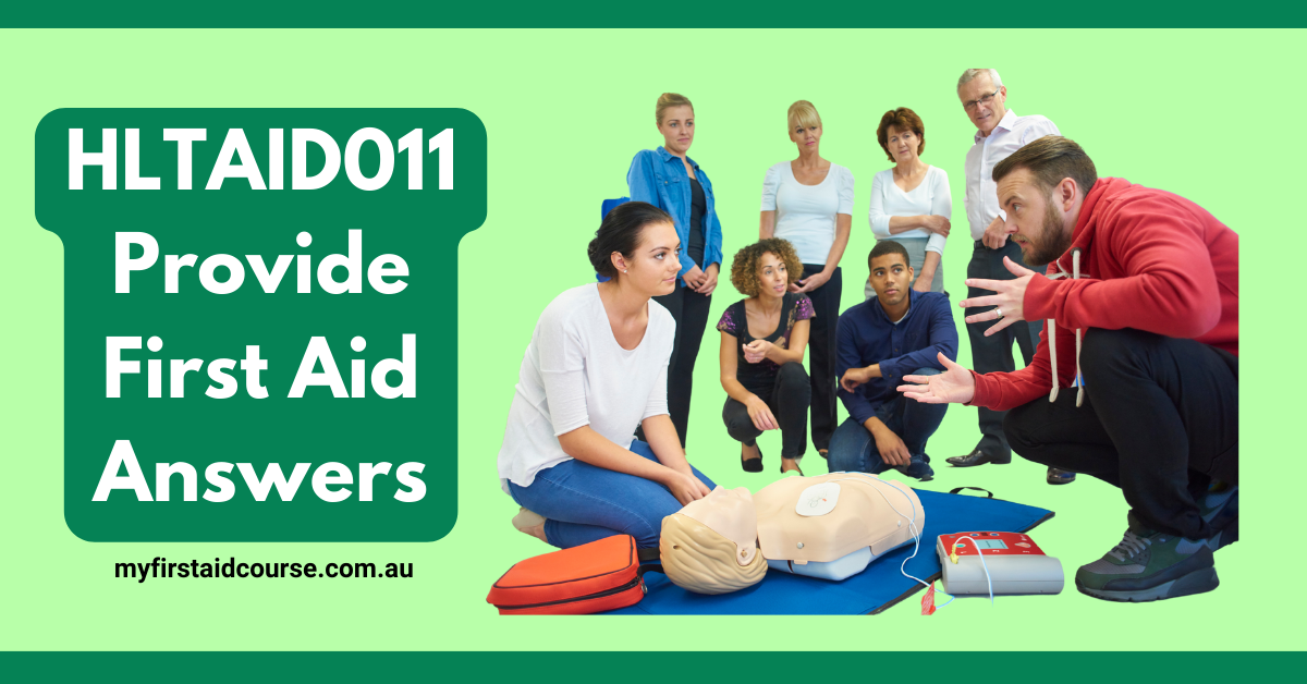 HLTAID011 Provide First Aid Answers