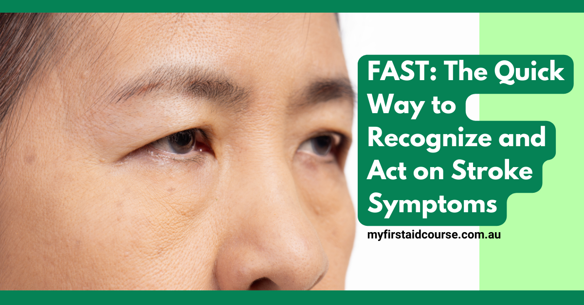 FAST: The Quick Way to Recognize and Act on Stroke Symptoms