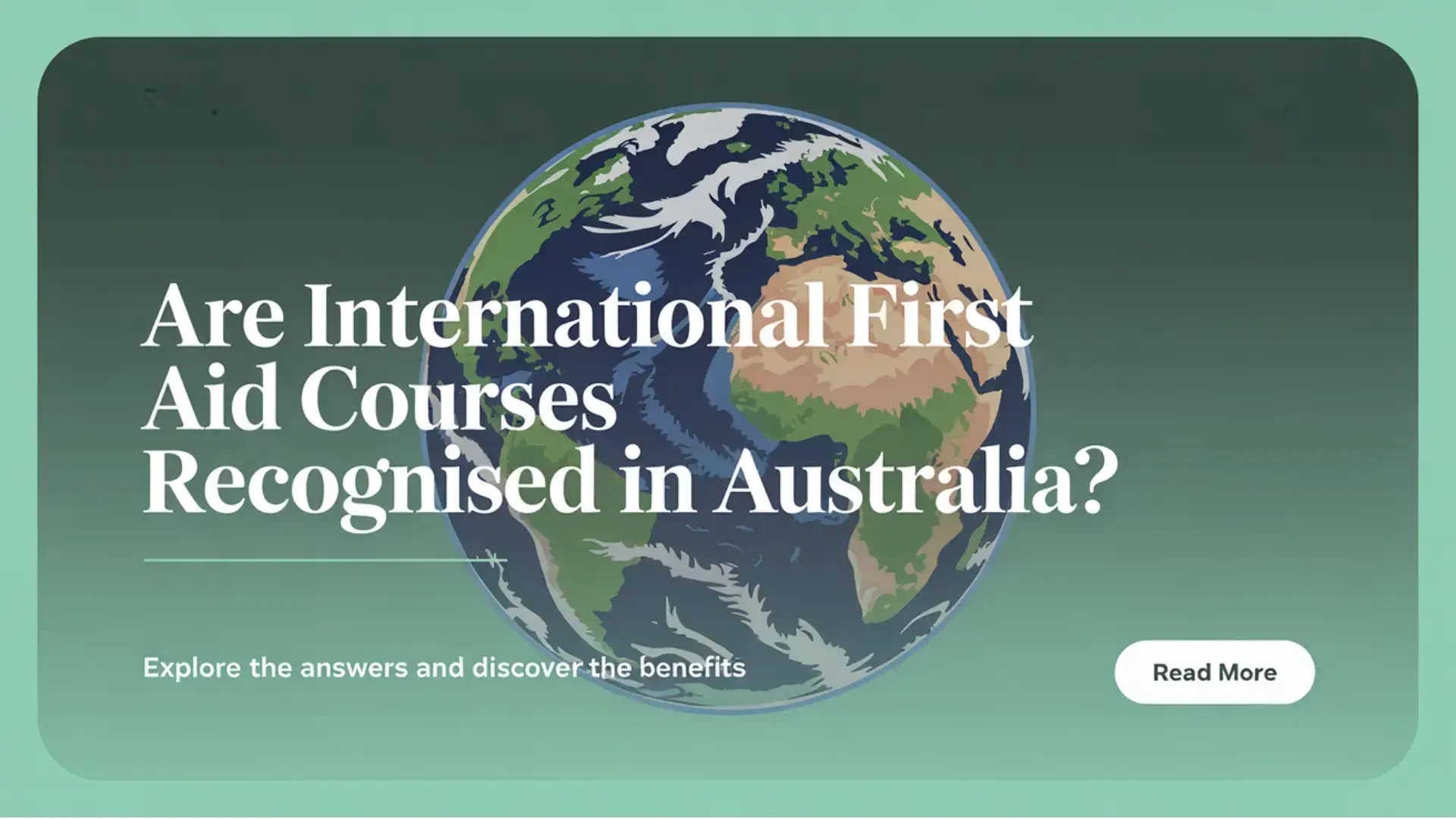 Are International First Aid Courses Recognised in Australia?