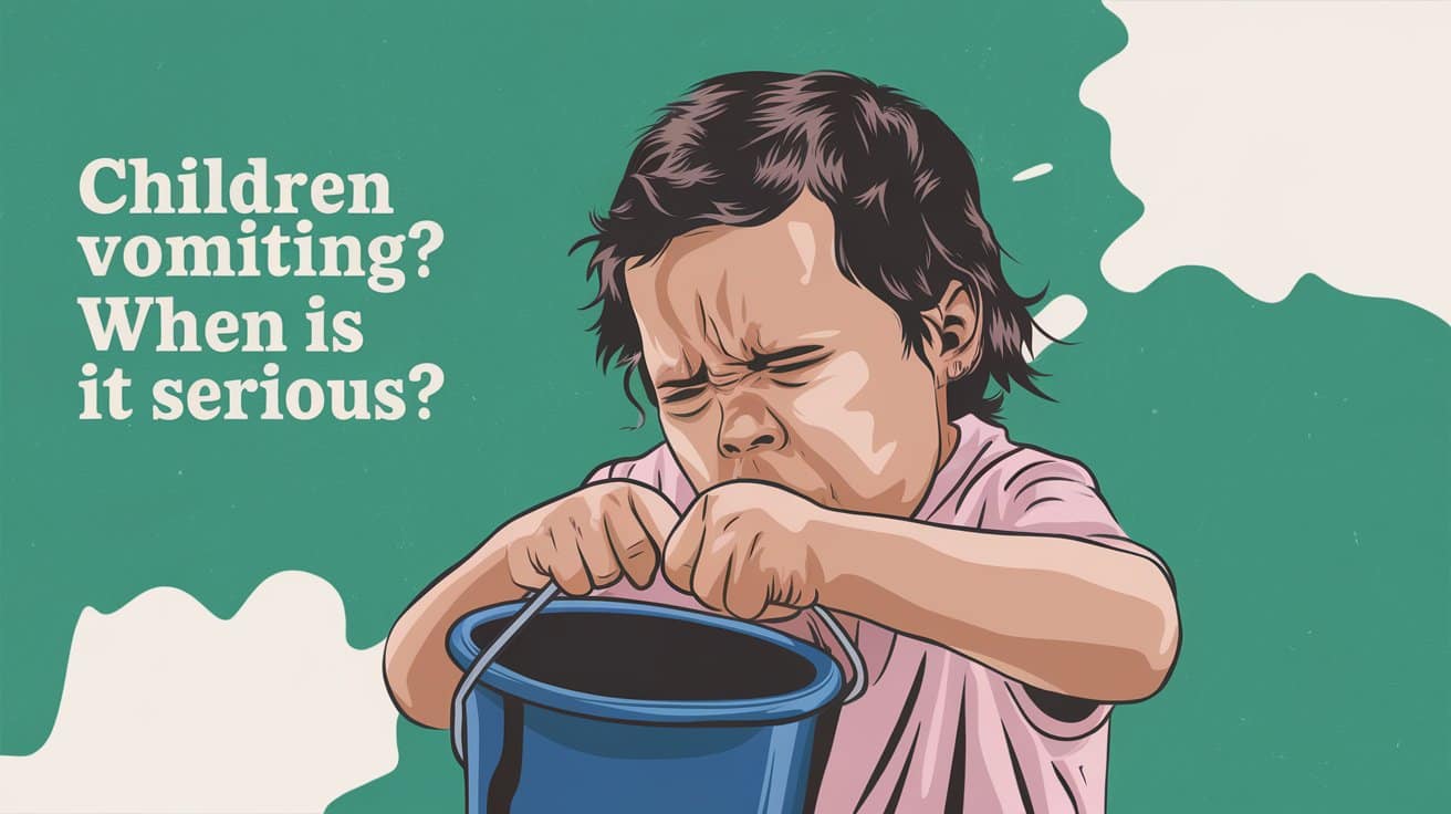 Vomiting in Children: How to Tell if It’s an Emergency and What to Do