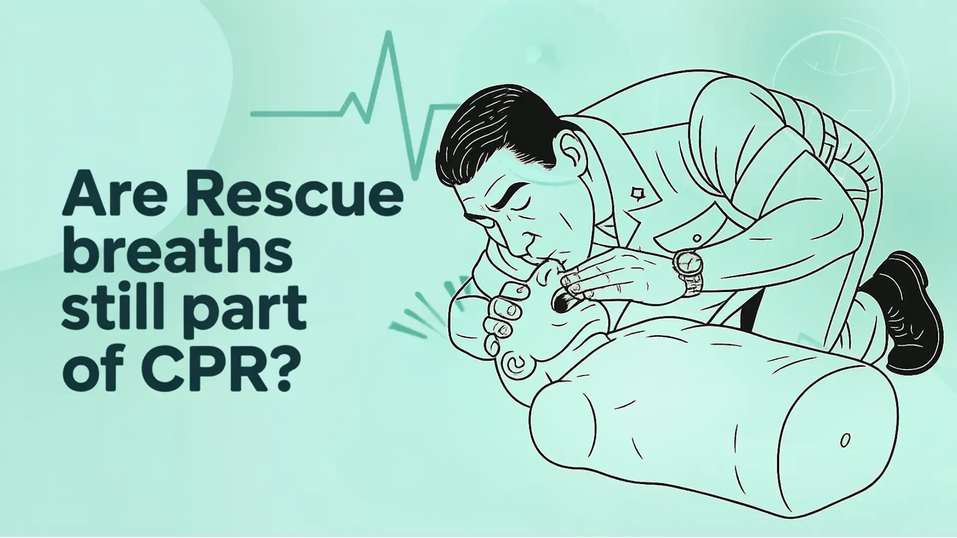 Are Rescue Breaths Still Done in CPR? Don’t Get Caught
